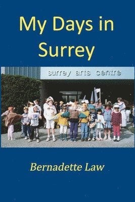 My Days in Surrey 1