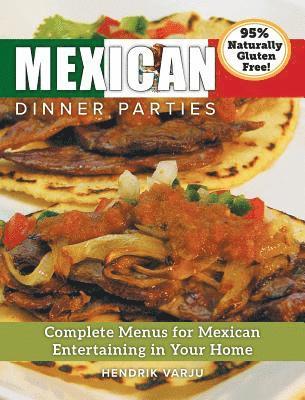 Mexican Dinner Parties 1