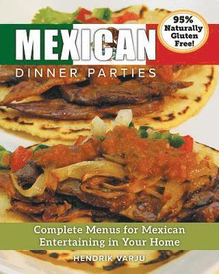 Mexican Dinner Parties 1