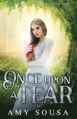 Once Upon A Tear 1