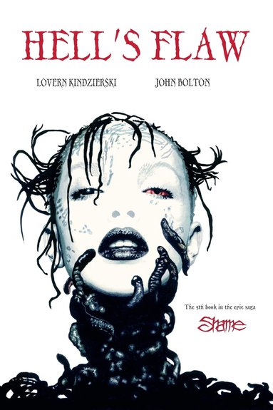 Lovern Kindzierski - Shame Volume 5: Hell's Flaw, Inbunden