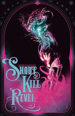 Jarret Hartnell - Shout Kill Revel, Häftad. Tillgänglighet: Lägg i varukorg