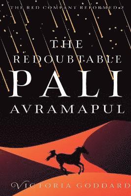 Victoria Goddard - Redoubtable Pali Avramapul, Häftad
