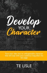 bokomslag Develop Your Character