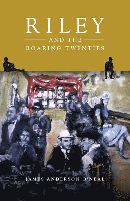 Riley and the Roaring Twenties