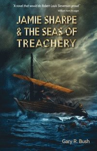 bokomslag Jamie Sharpe & the Seas of Treachery