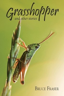 Grasshopper and other stories 1