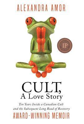 Alexandra Amor, Alexandra, Amor - Cult, A Love Story, Inbunden