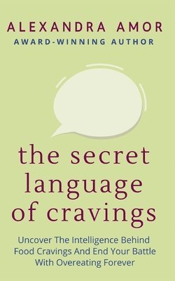 bokomslag Secret Language of Cravings