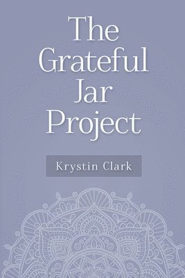 bokomslag Grateful Jar Project
