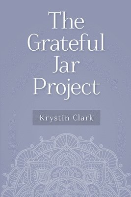 The Grateful Jar Project 1