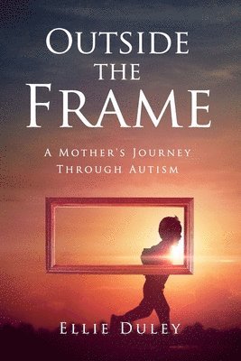 Ellie Duley - Outside the Frame, Häftad