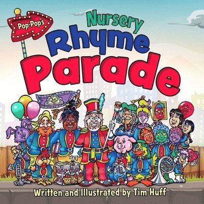 Pop-Pop's Nursery Rhyme Parade 1