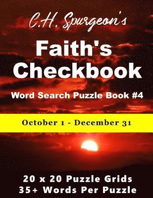 C. H. Spurgeon's Faith Checkbook Word Search Puzzle Book #4: October 1 - December 31 1