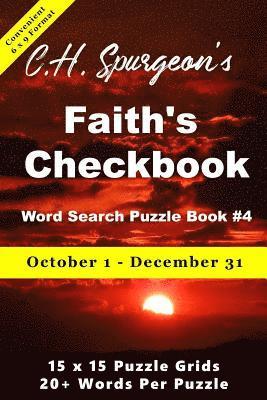 bokomslag C. H. Spurgeon's Faith Checkbook Word Search Puzzle Book #4: October 1 - December 31 (convenient 6x9 format)