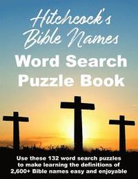bokomslag Hitchcock's Bible Names Word Search Puzzle Book: 8.5x11 pages with 18-point type