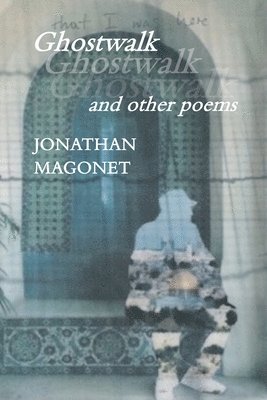 Ghostwalk and other poems 1