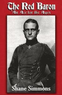 bokomslag The Red Baron: An Ace for the Ages