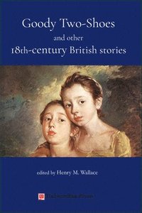 bokomslag Goody Two-Shoes and other 18th-century British stories
