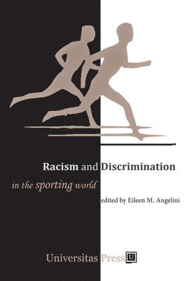 bokomslag Racism and Discrimination in the Sporting World
