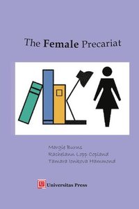 bokomslag The Female Precariat