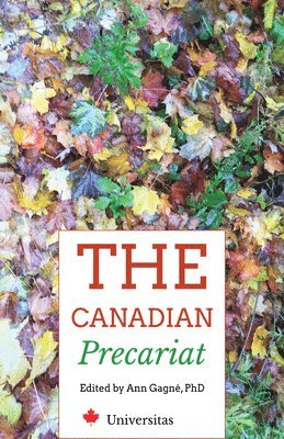 bokomslag The Canadian Precariat: Part-Time Faculty and the Higher-Education System
