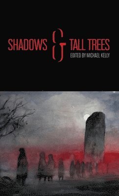 Shadows & Tall Trees 8 1