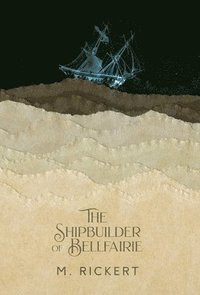 bokomslag Shipbuilder of Bellfairie