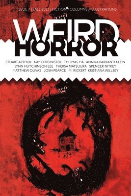 Kay Chronister, M Rickert, Michael Kelly - Weird Horror #7, Häftad