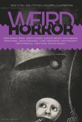 Hiron Ennes, Mike O'Driscoll, Michael Kelly - Weird Horror #9, Häftad