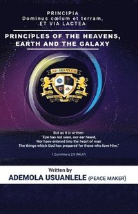 bokomslag Principles of the Heavens, Earth and the Galaxy