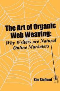 bokomslag The Art of Organic Web Weaving