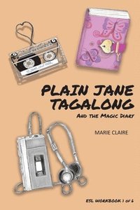 bokomslag Plain Jane Tagalong and the Magic Diary (ESL WORKBOOK)