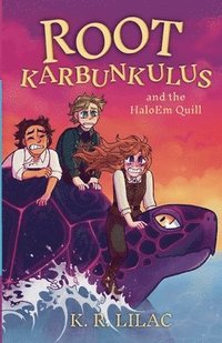 bokomslag Root Karbunkulus and the HaloEm Quill