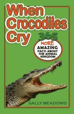 Sally Meadows - When Crocodiles Cry, Häftad