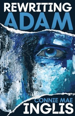 Connie Mae Inglis - Rewriting Adam, Häftad