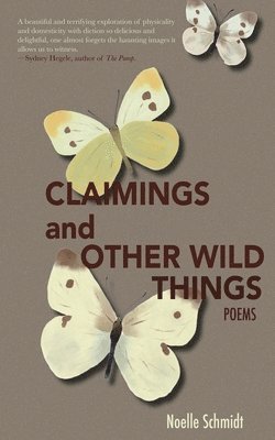 Claimings and Other Wild Things 1