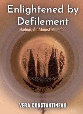 Enlightened by Defilement 1