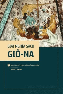 Owens Daniel C - Giải nghĩa sách Giô-na, Häftad