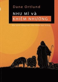 bokomslag Nhu mì và Khiêm nh??ng