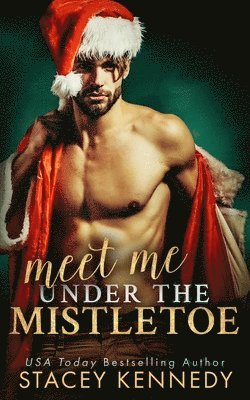 Meet Me Under The Mistletoe