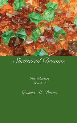 Shattered Dreams 1