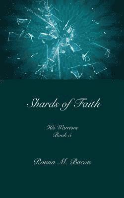 Shards of Faith 1