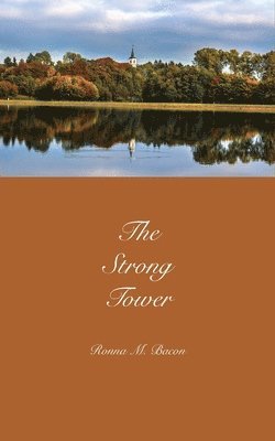 Strong Tower 1