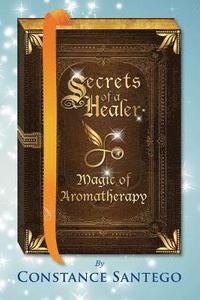 bokomslag Secrets of a Healer