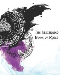 bokomslag The Illustrated Book of Runes