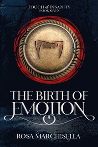 bokomslag The Birth of Emotion