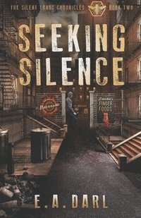 bokomslag Seeking Silence: The Silent Lands Chronicles Book Two