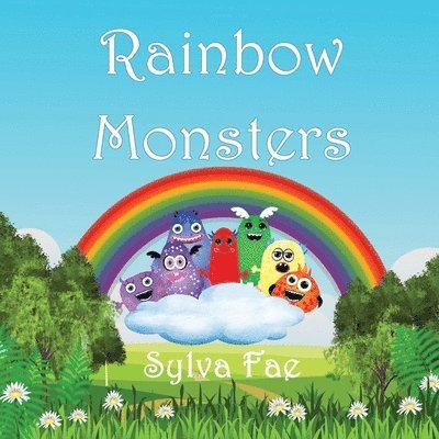 Sylva Fae - Rainbow Monsters, Häftad