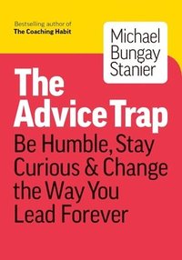 bokomslag The Advice Trap